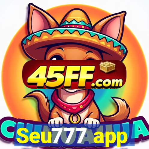 Seu777 app